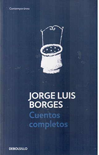 Imagen de archivo de Cuentos Completos - Borges, De Borges, Jorge Luis. Editorial Debolsillo, Tapa Blanda En Espa ol, 2013 a la venta por Juanpebooks