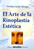 9789875700796: EL ARTE DE LA RINOPLASTIA ESTETICA