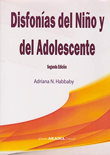 Imagen de archivo de disfonias del nino y del adolescente habbaby adriana n a la venta por DMBeeBookstore