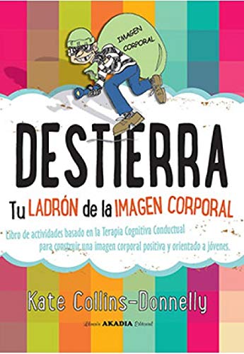 Stock image for Collins-donnelly Destierra Al Ladr n De La Imagen Corporal for sale by Libros del Mundo