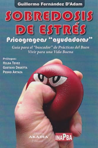 Stock image for SOBREDOSIS DE ESTRES. PSICOGRAGEAS AYUDADORAS for sale by Antrtica