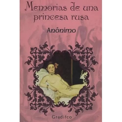 Stock image for MEMORIAS DE UNA PRINCESA RUSA - ANNIMO for sale by GF Books, Inc.