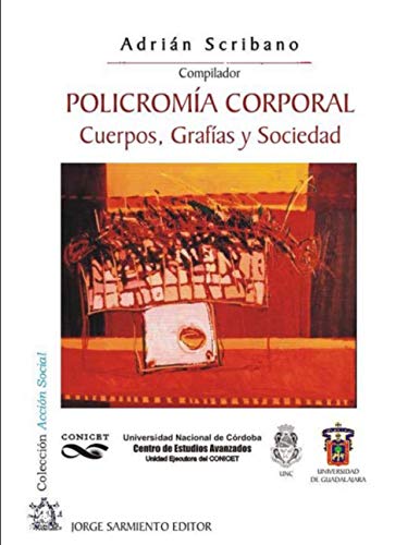 Imagen de archivo de Policromia Corporal, cuerpos, grafias y sociedad: Coleccion Accion Social a la venta por Chiron Media