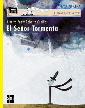 Stock image for SEOR TORMENTA,EL - BARCO DE VAPOR PIRATAS for sale by Libros nicos