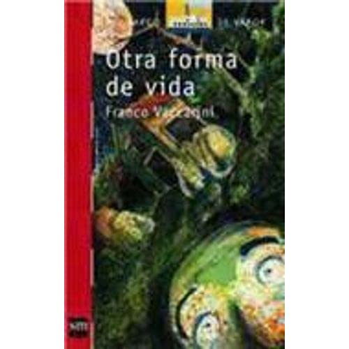 Imagen de archivo de Otra Forma De Vida - Serie Roja, De Vaccarini, Franco. Editorial Sm, Tapa Blanda En Espa ol, 2009 a la venta por Juanpebooks