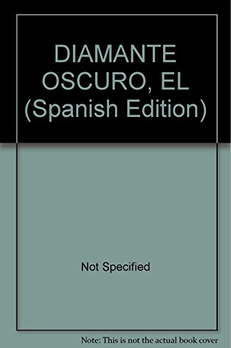 DIAMANTE OSCURO, EL (Spanish Edition) (9789875733688) by FERRARI