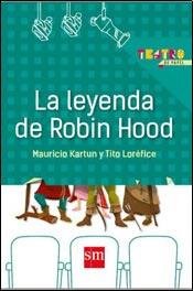 Stock image for La leyenda de Robin Hood for sale by Tik Books GO