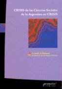 Imagen de archivo de Crisis de Las Ciencias Sociales de La Argentina En Crisis (Spanish Edition) b. a la venta por Iridium_Books