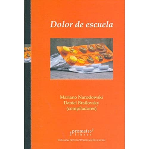 Imagen de archivo de DOLOR DE ESCUELA a la venta por Libros nicos