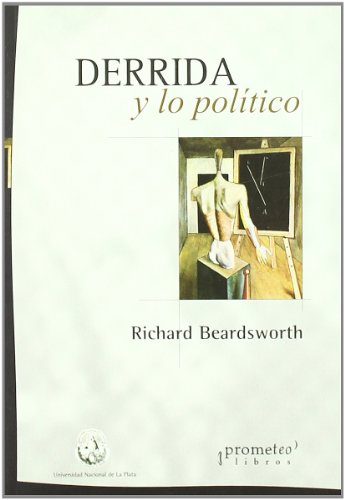 Stock image for DERRIDA Y LO POLITICO for sale by Libros nicos