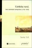 9789875742673: Cordoba Rural, Una Sociedad Campesina, 1750-1850 (Spanish Edition)