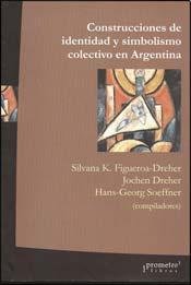 9789875744783: Construcciones De Identidad Y Simbolismo Colectivo En Argentina