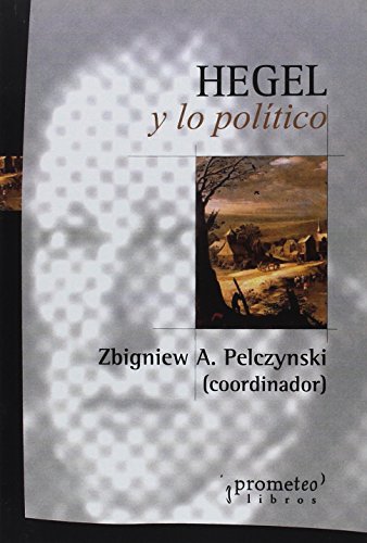 9789875747692: Hegel y lo poltico (ENSAYO FILOSOFICO)