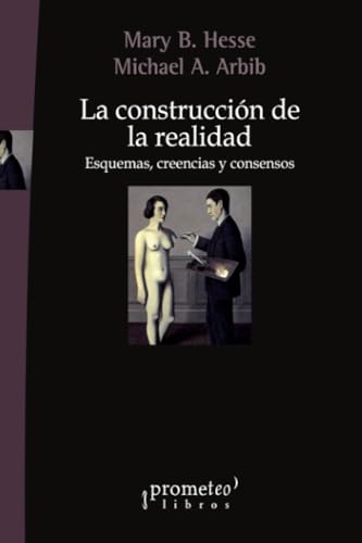 Imagen de archivo de CONSTRUCCION DE LA REALIDAD, LA. Esquemas, creencias y consensos a la venta por Libros nicos