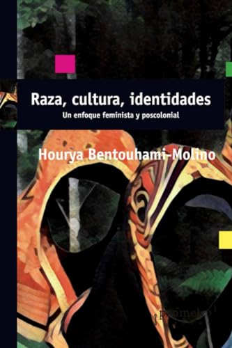 9789875748071: Raza, cultura, identidades (ANTROPOLOGIA Y ESTUDIOS CULTURALES)