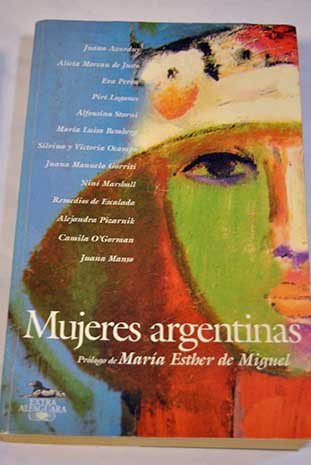 Imagen de archivo de Mujeres argentinas: el lado femenino de nuestra historia a la venta por medimops