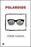 Beispielbild fr Polaroids (Spanish Edition) zum Verkauf von Moe's Books