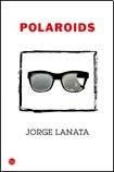 Imagen de archivo de Polaroids (Spanish Edition) a la venta por Moe's Books