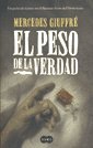 Stock image for Libro el peso de la verdad mercedes giuffre editorial suma for sale by DMBeeBookstore