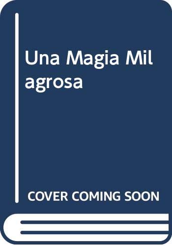 Stock image for Una Magia Milagrosa (aventuras De Milagros) - Iglesias Torr for sale by Juanpebooks