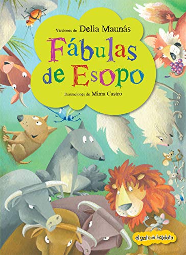 Beispielbild fr Fbulas de Esopo / Aesop's Fables (Atrapacuentos) (Spanish Edition) zum Verkauf von GF Books, Inc.