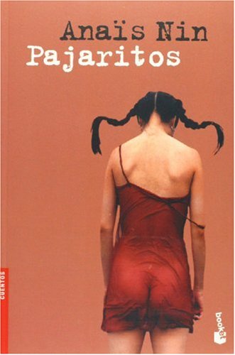 Pajaritos (Spanish Edition) (9789875801516) by Anais Nin