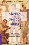 9789875803145: MEDICO DE CUERPOS Y ALMAS (Spanish Edition)