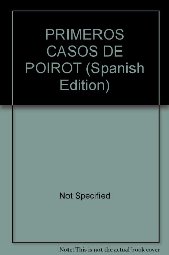 PRIMEROS CASOS DE POIROT (Spanish Edition) (9789875804005) by Agatha Christie