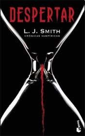 Cronicas Vampiricas I - Despertar (B) (9789875804197) by L.J. Smith