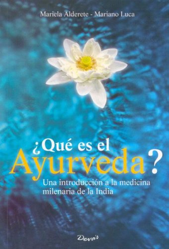 Beispielbild fr QUE ES EL AYURVEDA? zum Verkauf von La Casa de los Libros