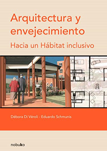 Stock image for ARQUITECTURA Y ENVEJECIMIENTO for sale by KALAMO LIBROS, S.L.