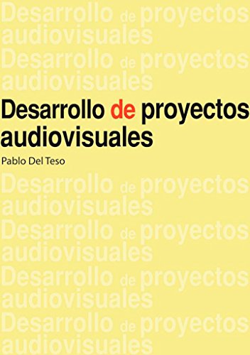 Stock image for Desarrollo de proyectos audiovisuales for sale by Reuseabook