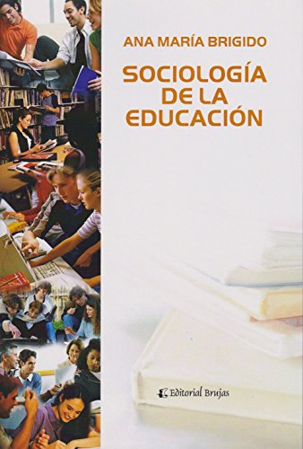 Imagen de archivo de Sociologa De La Educacin a la venta por Guido Soroka Bookseller