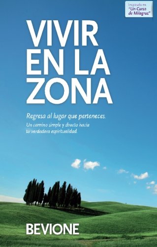 Beispielbild fr vivir en la zona (Spanish Edition) zum Verkauf von SecondSale