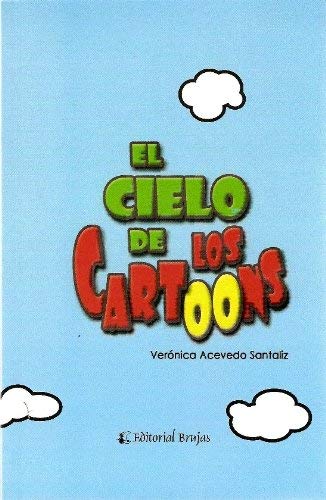 Imagen de archivo de cielo de los cartoons veronica santaliz b a la venta por DMBeeBookstore