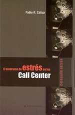 Imagen de archivo de El Sndrome De Estrs En Los Call Center a la venta por Guido Soroka Bookseller