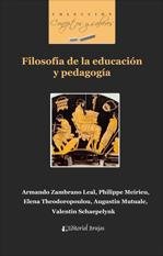 Imagen de archivo de filosofia de la educacion y pedagogia Ed. 2013 a la venta por DMBeeBookstore