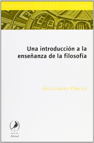 Imagen de archivo de UNA INTRODUCCION A LA ENSEANZA DE LA FILOSOFIA a la venta por Antrtica