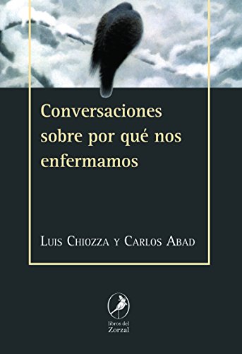 Imagen de archivo de Conversaciones sobre por qu nos enfermamos a la venta por AG Library