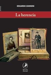 Imagen de archivo de Herencia, La, De Eduardo Zannoni. Editorial Del Zorzal, Tapa Blanda, Edici n 1 En Espa ol, 2016 a la venta por Libros del Mundo