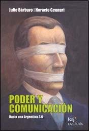 Stock image for poder y comunicacion julio barbaro y horacio gennariEd. 2011 for sale by LibreriaElcosteo