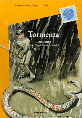 Imagen de archivo de Tormenta Tormenta. Bilingue Portugues Espa ol, De Kazue Nagao, Christiane. Editorial Comunic-arte En Espa ol a la venta por Juanpebooks