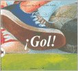 Gol!/ Goal! (Vaquita De San Antonio) (Spanish Edition) (9789876020541) by Maine, Margarita