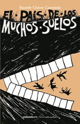 Imagen de archivo de PAIS DE LOS MUCHOS SUELOS, EL (Spanish Edition) a la venta por ThriftBooks-Dallas