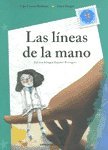 Imagen de archivo de LINEAS DE LA MANO,LAS / AS LINHAS DA MAO a la venta por Libros nicos