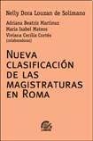 Imagen de archivo de NUEVA CLASIFICACION DE LAS MAGISTRATURAS EN ROMA a la venta por CATRIEL LIBROS LATINOAMERICANOS