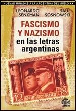 Stock image for fascismo y nazismo en las letras argentinas senkman for sale by DMBeeBookstore