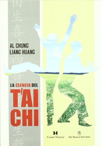 Beispielbild fr La Esencia Del Tai Chi zum Verkauf von Hamelyn