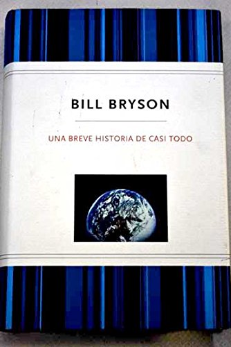 Imagen de archivo de BREVE HISTORIA DE CASI TODO. NUEVO EXTRE a la venta por Zilis Select Books