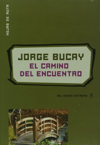 Beispielbild fr Camino Del Encuentro (n/edicion) - Bucay Jorge (papel) zum Verkauf von Juanpebooks